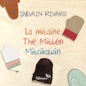 Mitaine (La) / The Mitten / Mitcikawin